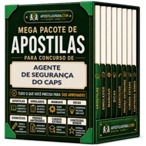 Apostila para Agente de Segurança do CAPS