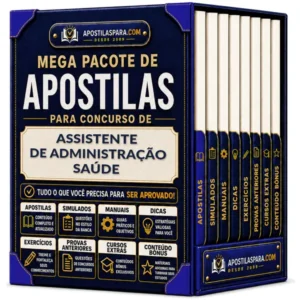 Apostila para Assistente de Administração - Saúde