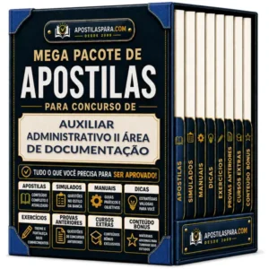 Apostila para Auxiliar Administrativo II - Área de Documentação