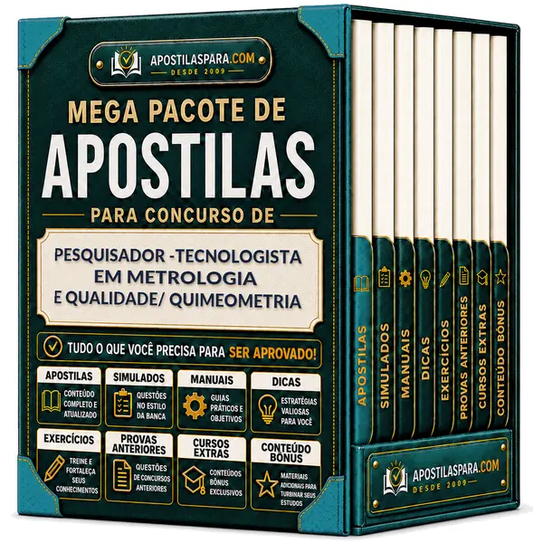 Apostila para Pesquisador -Tecnologista em Metrologia e Qualidade/ Quimeometria
