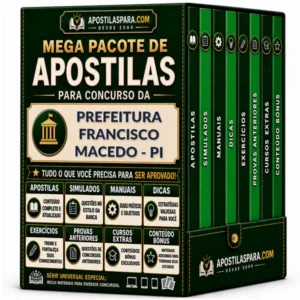 Apostila para Prefeitura Francisco Macedo - PI