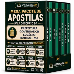 Apostila para Prefeitura Governador Eugênio Barros - MA