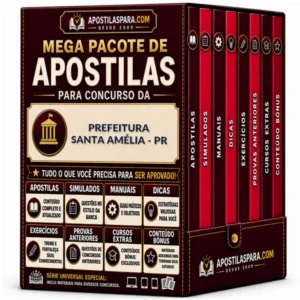 Apostila para Prefeitura Santa Amélia - PR