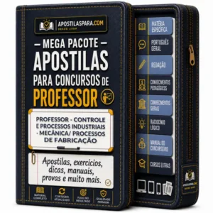 Apostila para Professor - Controle e Processos Industriais - Mecânica/Processos de Fabricação