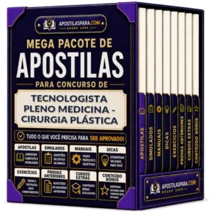Apostila para Tecnologista Pleno - Medicina - Cirurgia Plástica